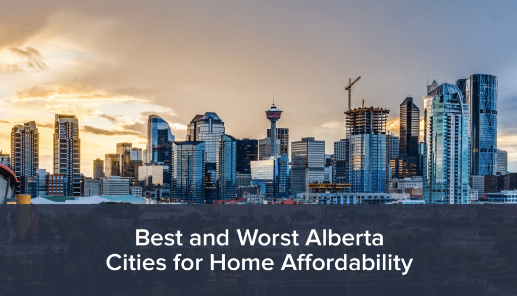 The Most Affordable Housing Markets In Alberta? | Zoocasa