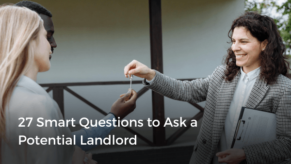 27 Questions To Ask A Landlord Before Renting Checklist 